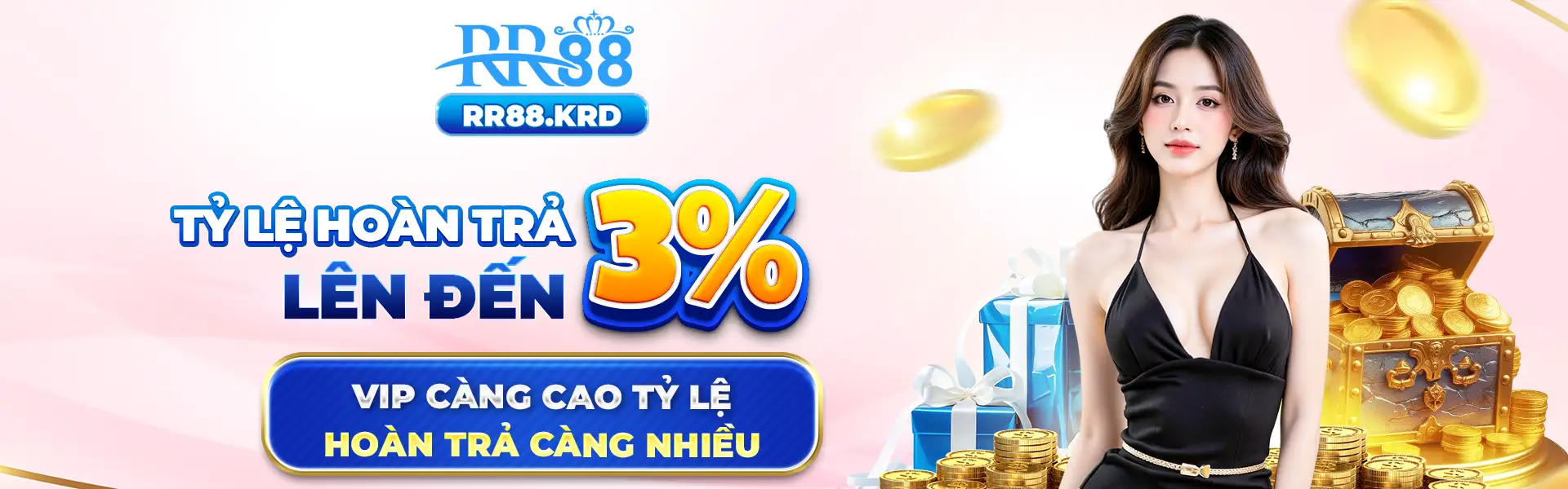 Tỷ lệ hoàn trả cao Rr88, lên đến 3%